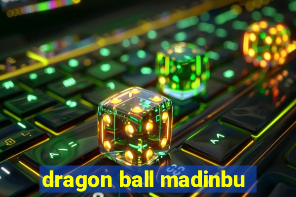 dragon ball madinbu